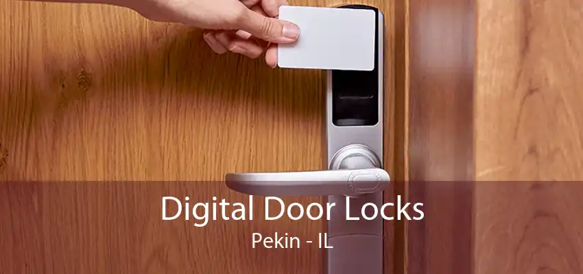 Digital Door Locks Pekin - IL