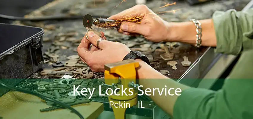 Key Locks Service Pekin - IL