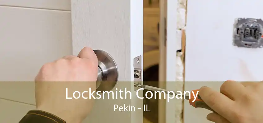 Locksmith Company Pekin - IL