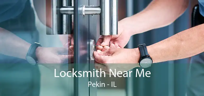 Locksmith Near Me Pekin - IL